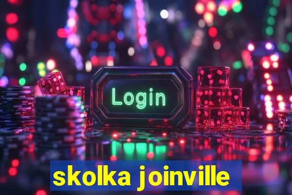 skolka joinville